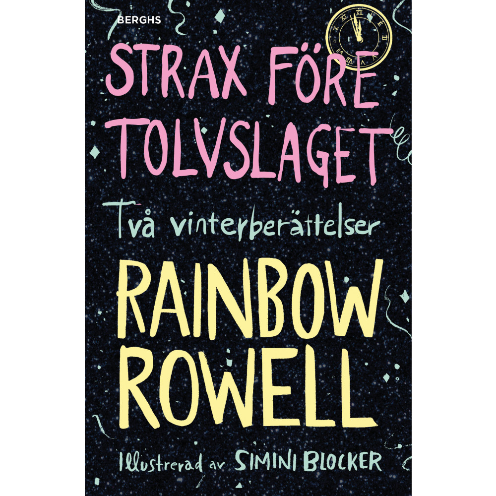 Produktbild för Strax före tolvslaget : två vinterberättelser (inbunden)