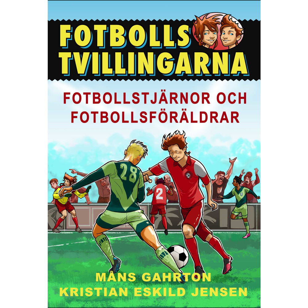 Produktbild för Fotbollsstjärnor och fotbollsföräldrar (inbunden)