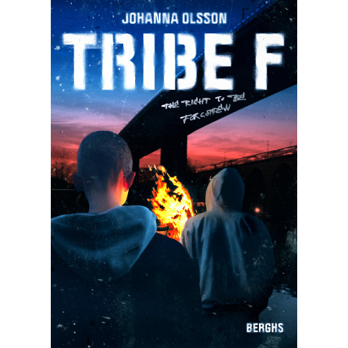 Johanna Olsson Tribe F - The right to be forgotten (inbunden)