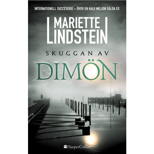 Mariette Lindstein Skuggan av Dimön (inbunden)