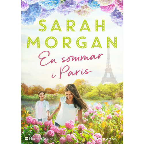 Sarah Morgan En sommar i Paris (pocket)