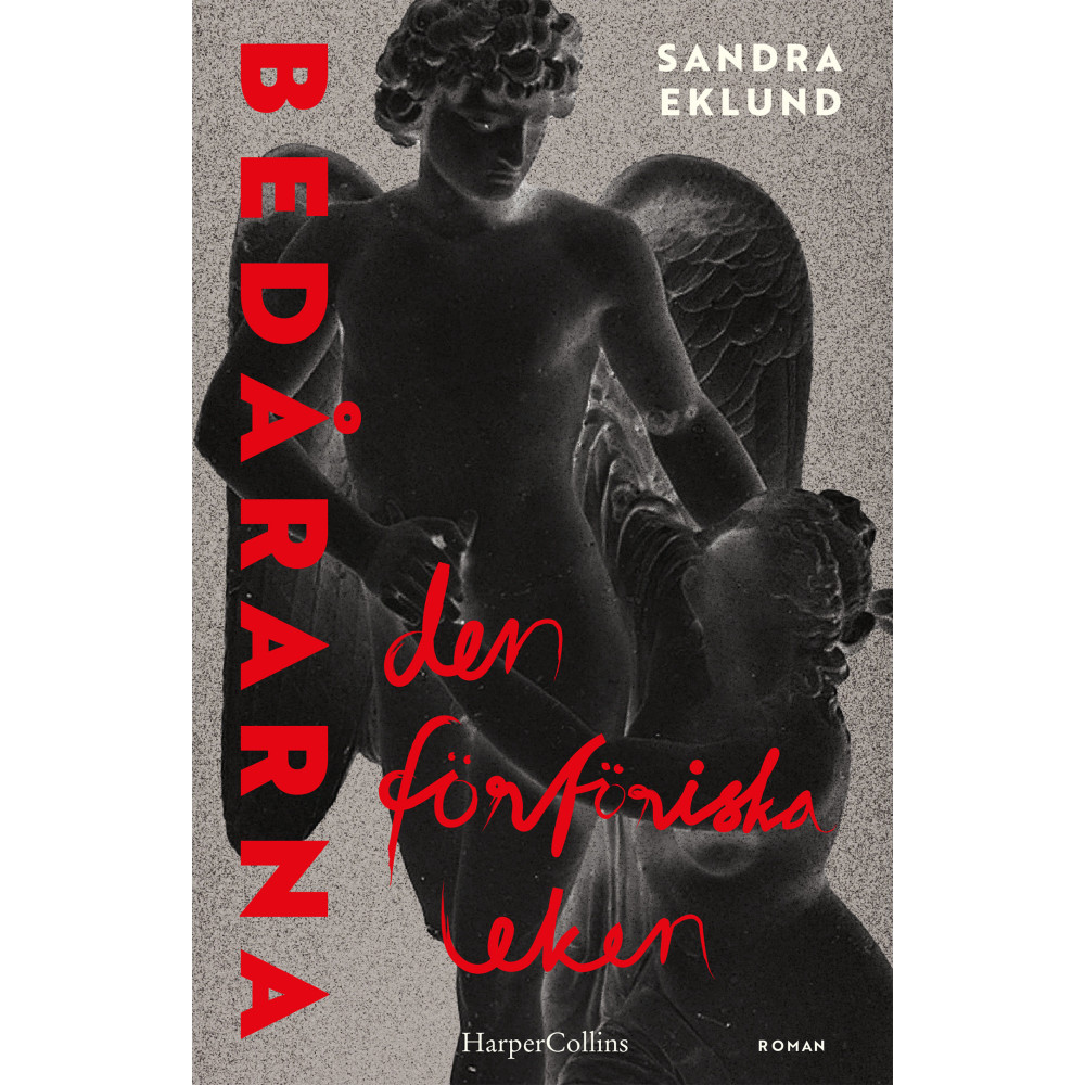 Produktbild för Bedårarna : den förföriska leken (inbunden)