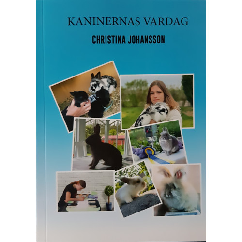 Christina Johansson Kaninernas vardag (häftad)
