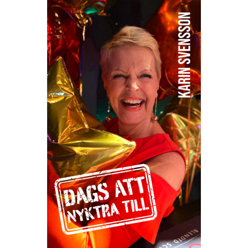 Karin Svensson Dags att nyktra till (pocket)