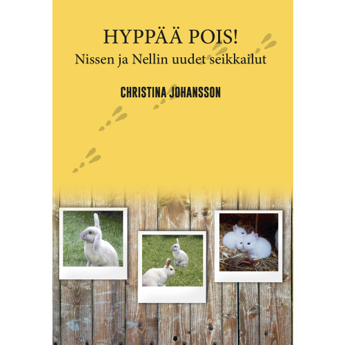 Christina Johansson Hyppää pois! : Nissen ja Nellin uudet seikkailut (häftad, fin)