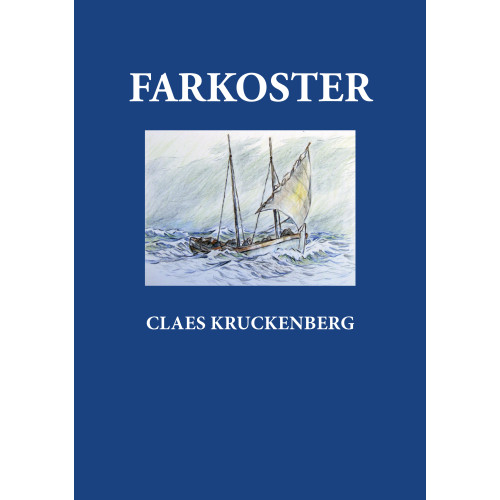 Claes Kruckenberg Farkoster (häftad)