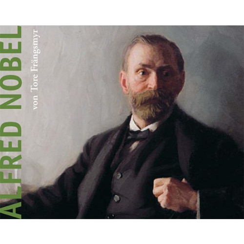 Tore Frängsmyr Alfred Nobel (häftad, ger)