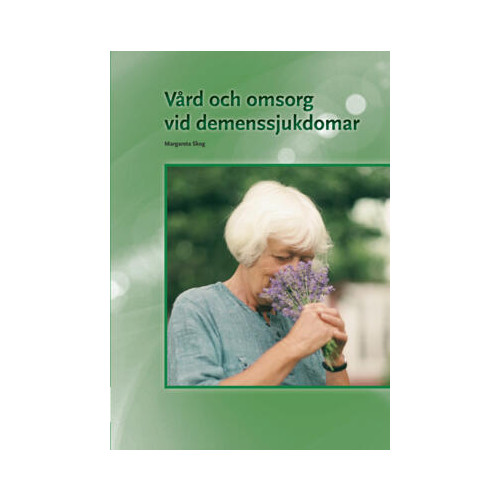 Margareta Skog Vård och omsorg vid demenssjukdomar (bok, flexband)