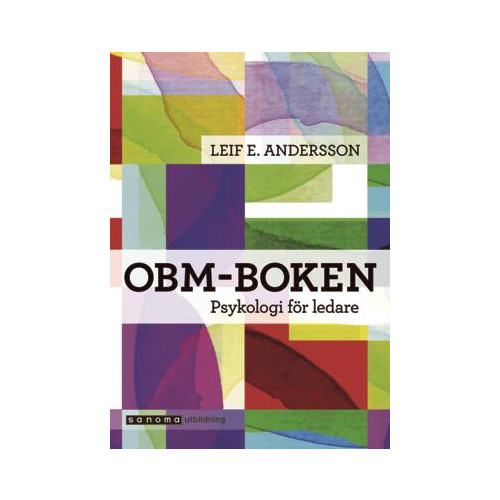 Leif E Andersson OBM-boken Psykologi för ledare (bok, flexband)