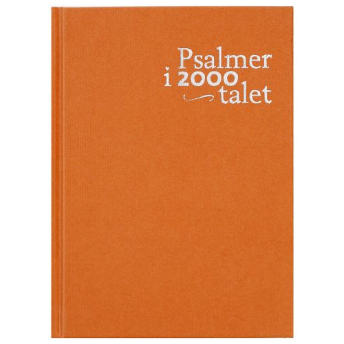 Verbum förlag AB Psalmer i 2000-talet (inbunden)