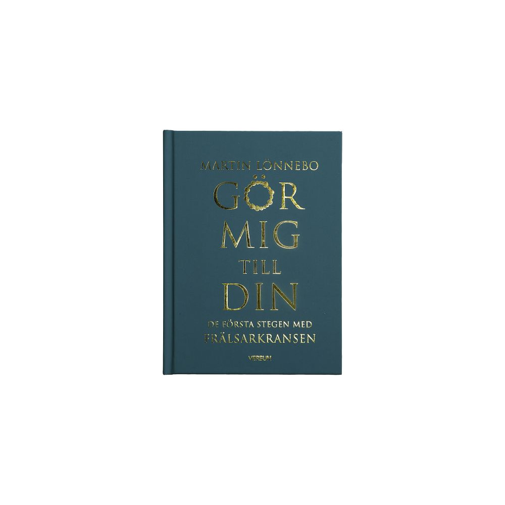 Produktbild för Gör mig till din : de första stegen med Frälsarkransen (inbunden)