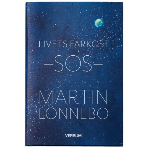 Martin Lönnebo Livets farkost SOS : ögon som kan se Guds härlighet (bok, kartonnage)