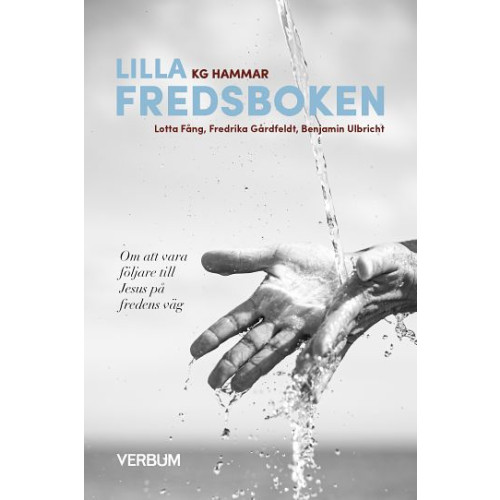 K. G. Hammar Lilla fredsboken : om att vara följare till Jesus på fredens väg (bok, danskt band)