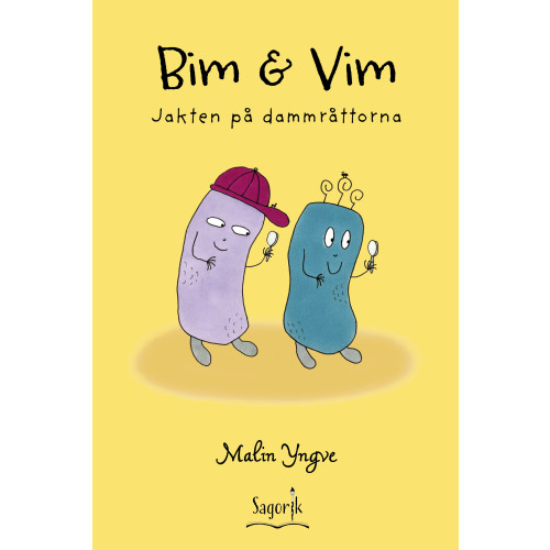 Malin Yngve Bim & Vim. Jakten på dammråttorna (inbunden)