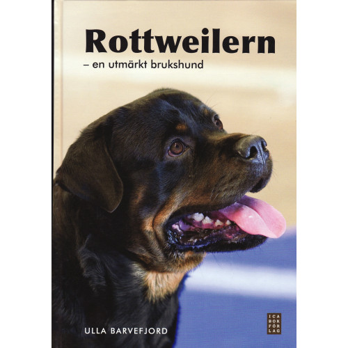 Ica Bokförlag Rottweilern : en utmärkt brukshund (inbunden)