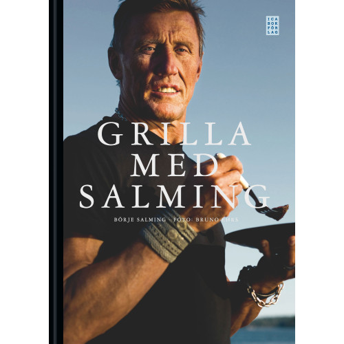 Ica Bokförlag Grilla med Salming (inbunden)