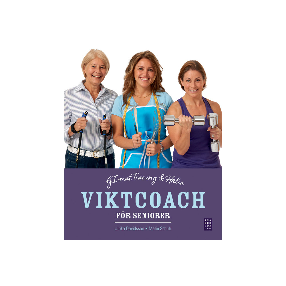 Produktbild för Viktcoach för seniorer : GI-mat, träning och hälsa (inbunden)