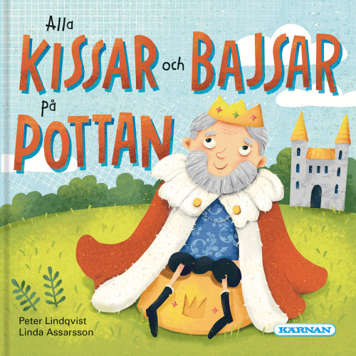 Peter Lindqvist Alla kissar och bajsar på pottan (bok, kartonnage)