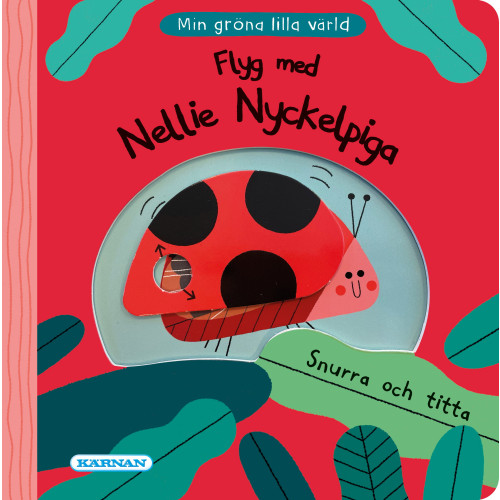 Egmont Story House Flyg med Nellie Nyckelpiga (bok, board book)