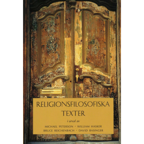 Michael m fl (red) Peterson Religionsfilosofiska texter (häftad)