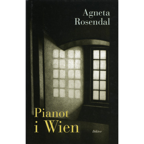 Agneta Rosendal Pianot i Wien (inbunden)