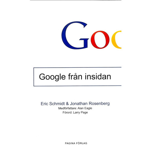 Eric Schmidt Google från insidan (pocket)