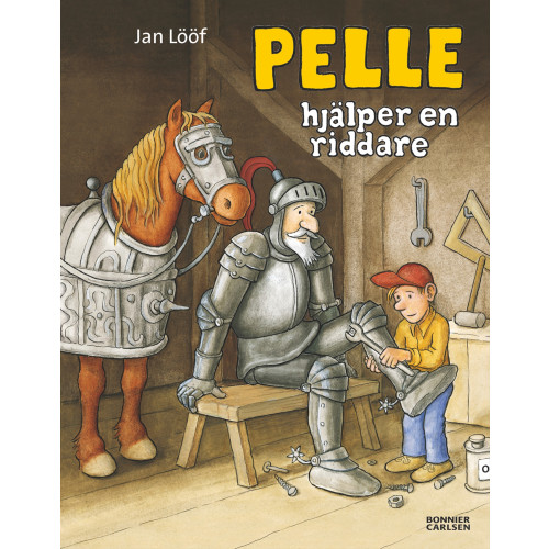Jan Lööf Pelle hjälper en riddare (inbunden)