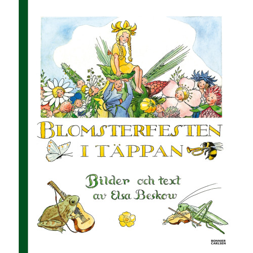 Elsa Beskow Blomsterfesten i täppan (bok, halvklotband)