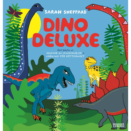 Sarah Sheppard Dino deluxe (inbunden)