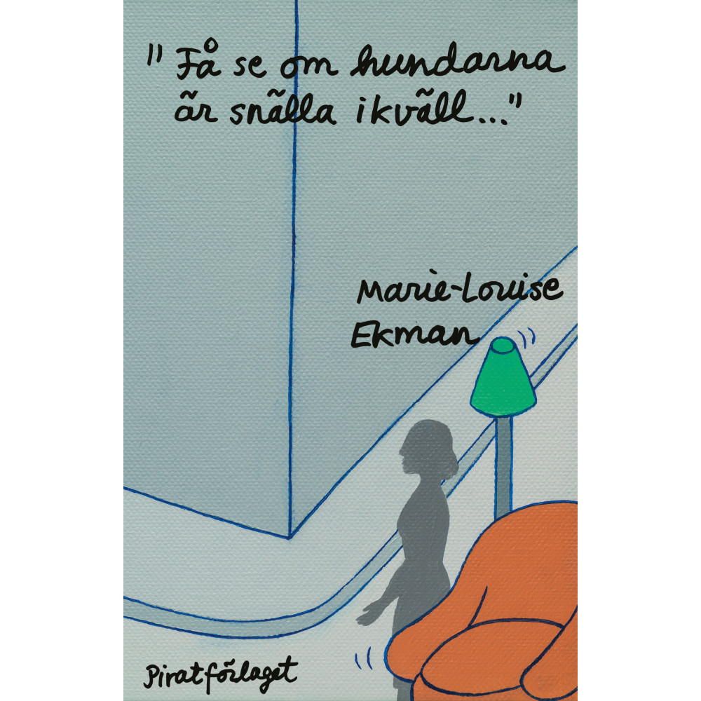 Produktbild för "Få se om hundarna är snälla ikväll..." (inbunden)