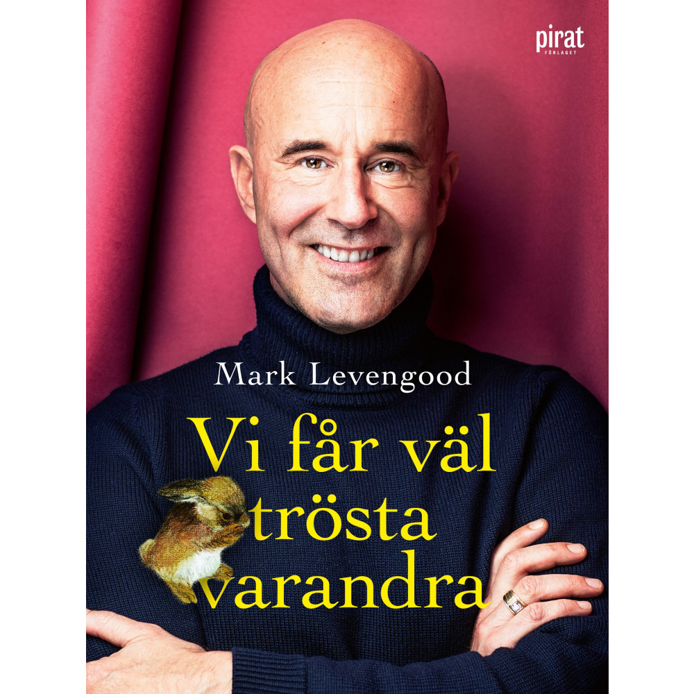 Produktbild för Vi får väl trösta varandra (inbunden)