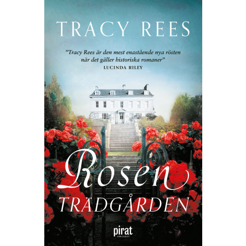 Tracy Rees Rosenträdgården (bok, danskt band)