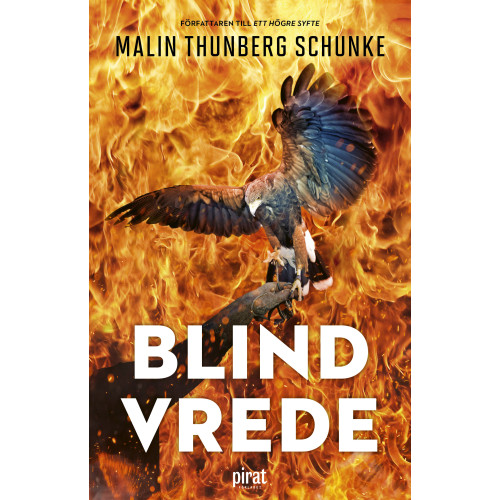 Malin Thunberg Schunke Blind vrede (inbunden)