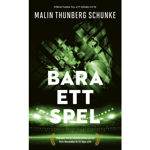 Malin Thunberg Schunke Bara ett spel (pocket)