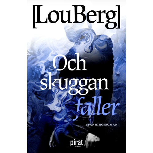 Lou Berg Och skuggan faller (pocket)