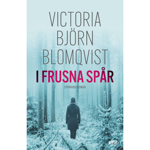 Victoria Björn Blomqvist I frusna spår (inbunden)