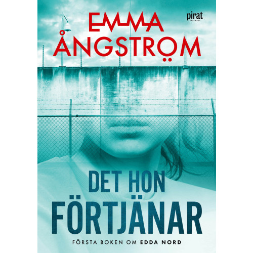 Emma Ångström Det hon förtjänar (bok, danskt band)