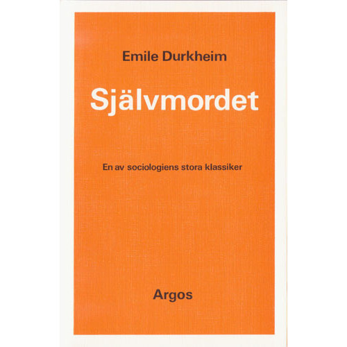 Emile Durkheim Självmordet (häftad)