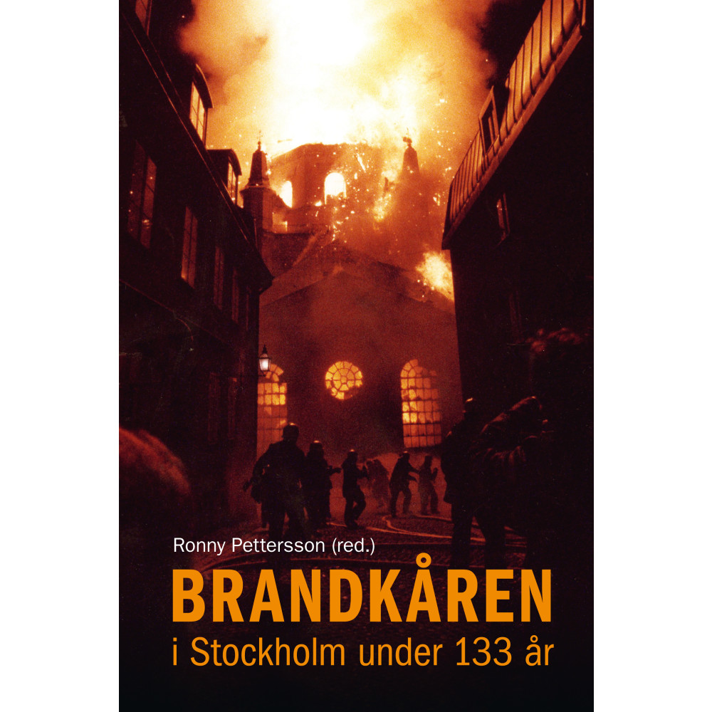 Produktbild för Brandkåren i Stockholm under 133 år (inbunden)