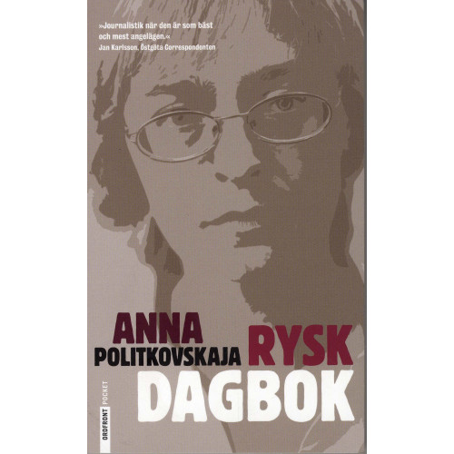 Anna Politkovskaja Rysk dagbok (pocket)