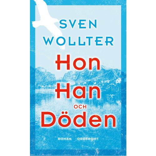 Sven Wollter Hon, han och döden (pocket)