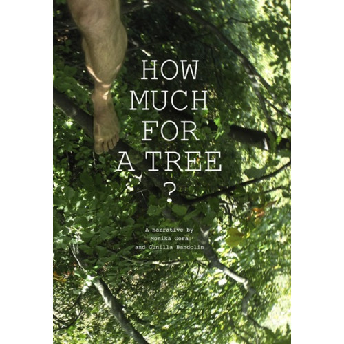 Monika Gora How much for a tree? (bok, danskt band, eng)