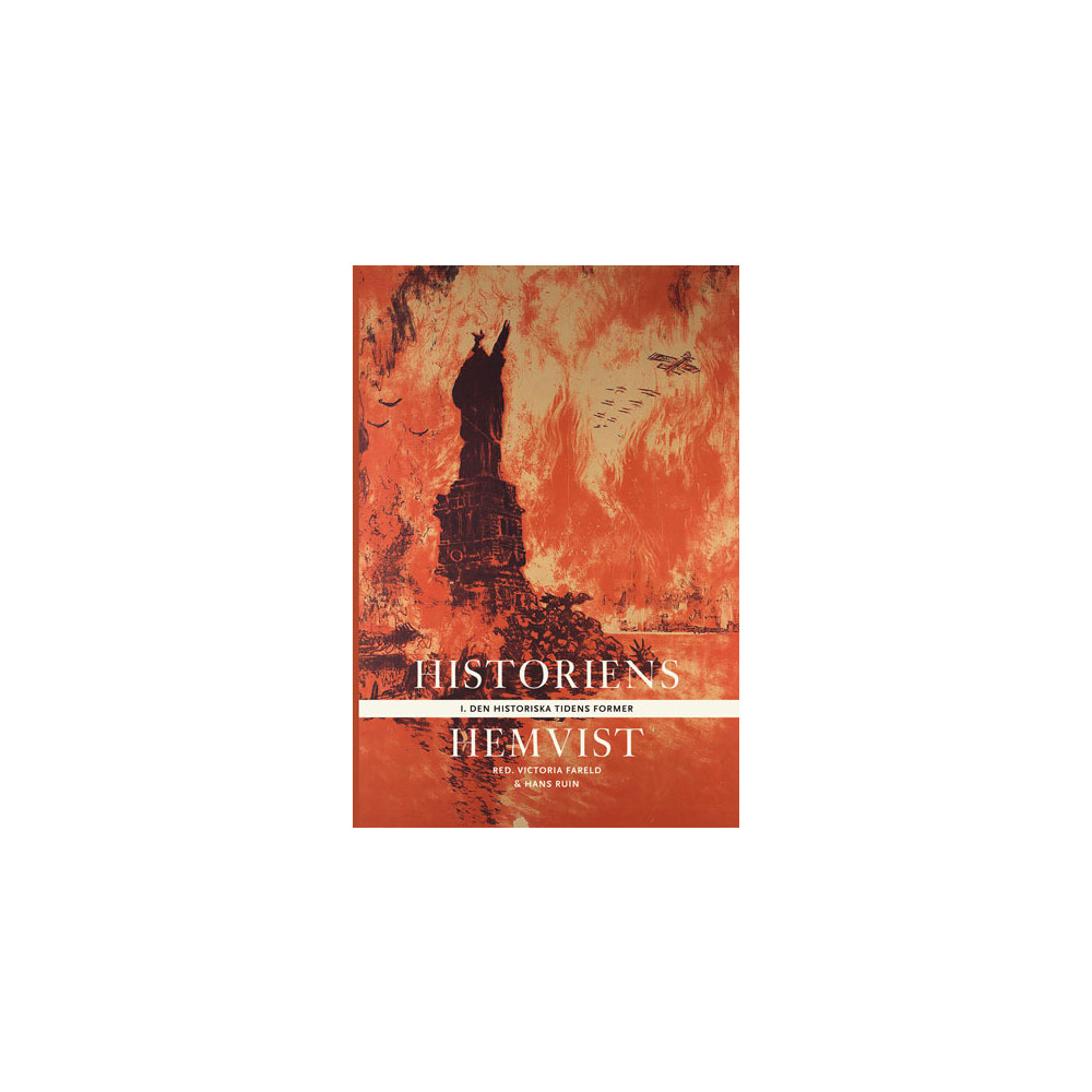 Produktbild för Historiens hemvist I : den historiska tidens former (bok, danskt band)