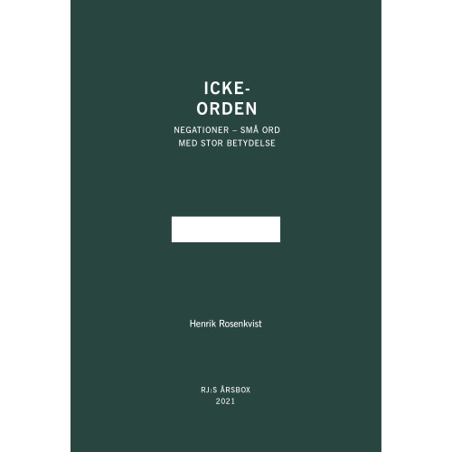 Henrik Rosenkvist Icke-orden (RJ:s årsbox 2021. Orden) (häftad)