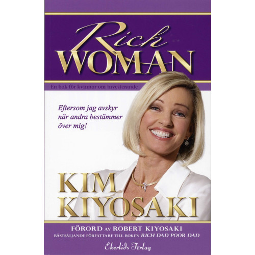 Kim Kiyosaki Rich Woman : en bok för kvinnor om investerande (häftad)