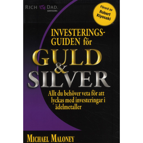 Michael Maloney Investeringsguiden för guld & silver (häftad)