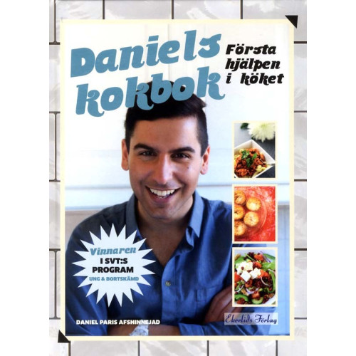 Ekerlids Daniels kokbok :  första hjälpen i köket (inbunden)