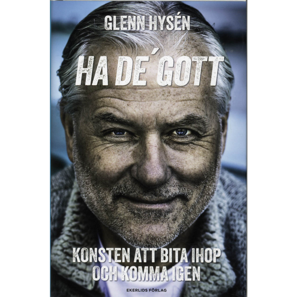 Produktbild för Ha de' gott! : konsten att bita ihop och komma igen (inbunden)