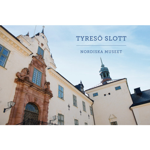 Nordiska Museets Förlag Tyresö slott (bok, danskt band)