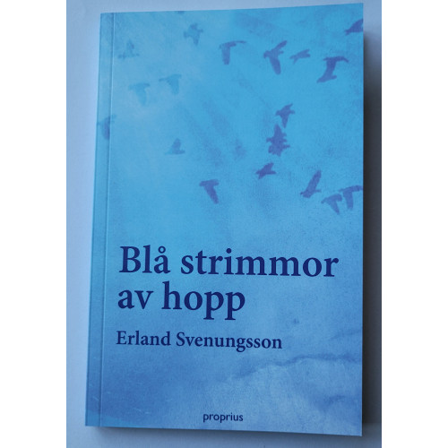Erland Svenungsson Blå strimmor av hopp (häftad)